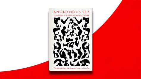 se stories|A new anthology tells erotic stories by 27 'anonymous' writers.